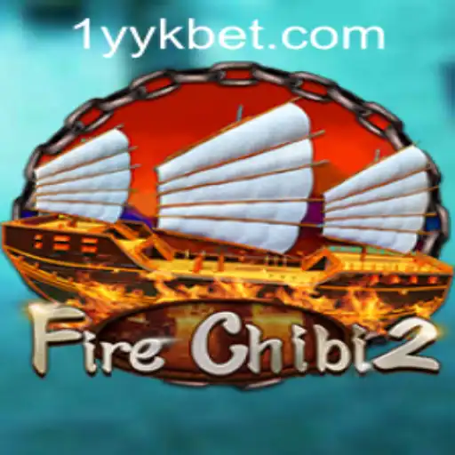 Explore the Thrilling World of FireChibi2 and Understanding yykbet PH Login